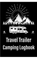 Travel Trailer Camping Logbook