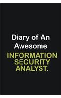 Diary Of An Awesome Information security analyst.