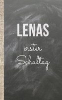 Lenas erster Schultag