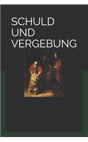 Schuld Und Vergebung