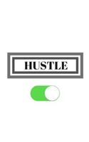 Hustle: Inspirational Journal, Notebook, Diary, 6x9 Lined Pages, 120 Pages