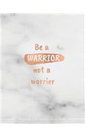 Be a Warrior Not a Worrier Academic Planner 2019-2020