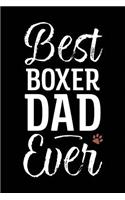 Best Boxer Dad Ever: Dog Dad Notebook - Blank Lined Journal for Pup Owners