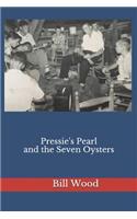 Pressie's Pearl and the Seven Oysters