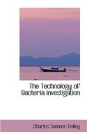 The Technology of Bacteria Investigation