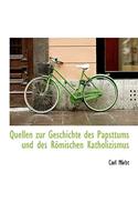 Quellen Zur Geschichte Des Papsttums Und Des Romischen Katholizismus