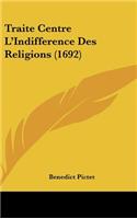 Traite Centre L'Indifference Des Religions (1692)