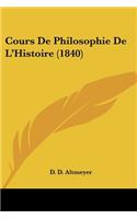 Cours De Philosophie De L'Histoire (1840)