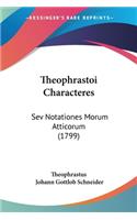 Theophrastoi Characteres