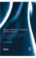 Resource Efficiency Complexity and the Commons