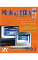 Windows Media 9 Series by Example