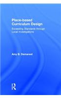 Place-based Curriculum Design: Exceeding Standards through Local Investigations