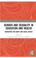 Gender and Sexuality in Education and Health