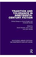 Tradition and Tolerance in Nineteenth Century Fiction