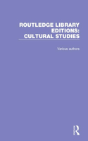 Routledge Library Editions: Cultural Studies: (Routledge Library Editions: Cultural Studies)