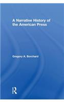 A Narrative History of the American Press