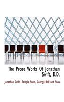 The Prose Works of Jonathan Swift, D.D.