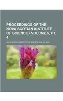 Proceedings of the Nova Scotian Institute of Science (Volume 5, PT. 4): (English)