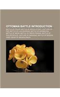 Ottoman Battle Introduction: Battle of Prilep, Battle of Kerch Strait, Capture of Fez, Battle of Lule-Burgas, Battle of Karakilisa(English)