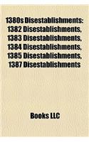 1380s Disestablishments