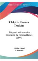 Clef, Ou Themes Traduits