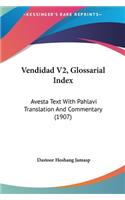 Vendidad V2, Glossarial Index