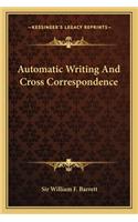 Automatic Writing And Cross Correspondence