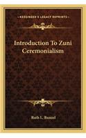 Introduction To Zuni Ceremonialism