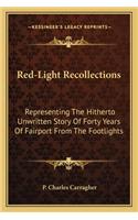 Red-Light Recollections