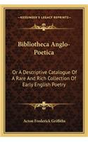 Bibliotheca Anglo-Poetica