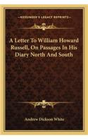 A Letter To William Howard Russell, On Passages In His Diary North And South: (English)