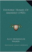 Historic Homes of Amherst (1905)