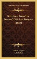 Selections from the Poems of Michael Drayton (1883)