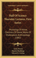 Hall Of Science Thursday Lectures, First Series