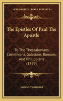 The Epistles Of Paul The Apostle