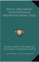 Brevis Descriptio Institutionum Metaphysicarum (1826)