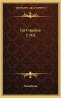 Grundbau (1895)