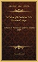 La Philosophie Socialiste Et Sa Revision Critique