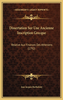 Dissertation Sur Une Ancienne Inscription Grecque