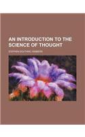An Introduction to the Science of Thought