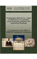 Southwestern Bell Tel Co V. State of Oklahoma U.S. Supreme Court Transcript of Record with Supporting Pleadings