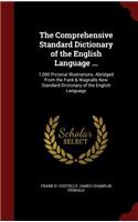 Comprehensive Standard Dictionary of the English Language ...: 1,000 Pictorial Illustrations. Abridged From the Funk & Wagnalls New Standard Dictionary of the English Language(English)