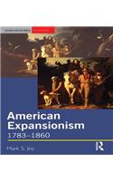 American Expansionism, 1783-1860