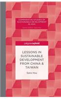 Lessons in Sustainable Development from China & Taiwan