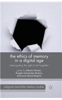 Ethics of Memory in a Digital Age