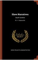 Slave Narratives: South Carolina; Volume XIV; Pt. 1