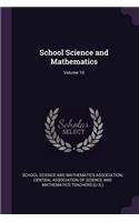 School Science and Mathematics; Volume 10