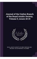 Journal of the Ceylon Branch of the Royal Asiatic Society, Volume 5, issues 18-19