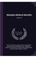 Memphis Medical Monthly; Volume 39