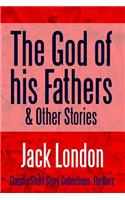 The God of his Fathers & Other Stories